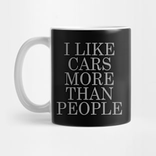 I Like Cars More Than People Funny Car Mechanic Dad Husband Mug